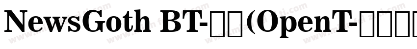NewsGoth BT-常规(OpenT字体转换